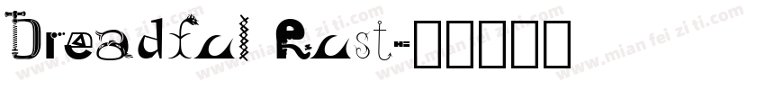 Dreadful Rust字体转换